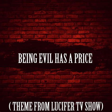 Being Evil Has A Price